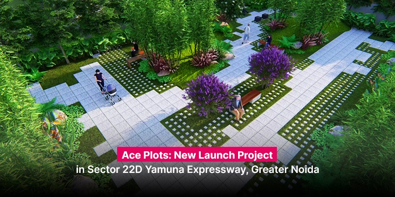 Ace Plots: New Launch Project in Sector 22D Yamuna Expressway, Greater Noida