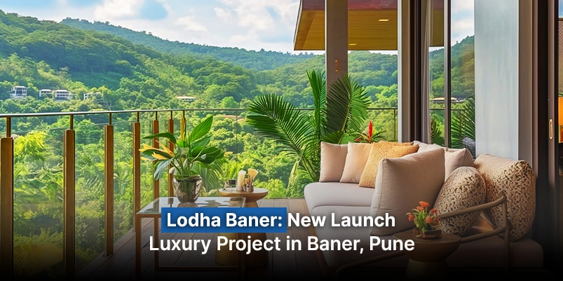 Lodha Baner: New Launch Luxury Project in Baner, Pune