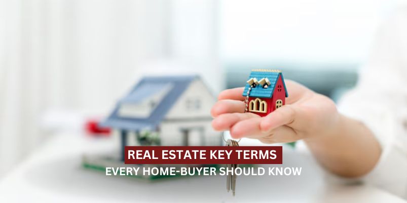 Real Estate Key Terms Every Home-Buyer Should Know
